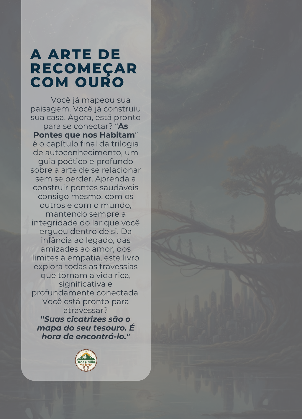 As Pontes que nos Habitam