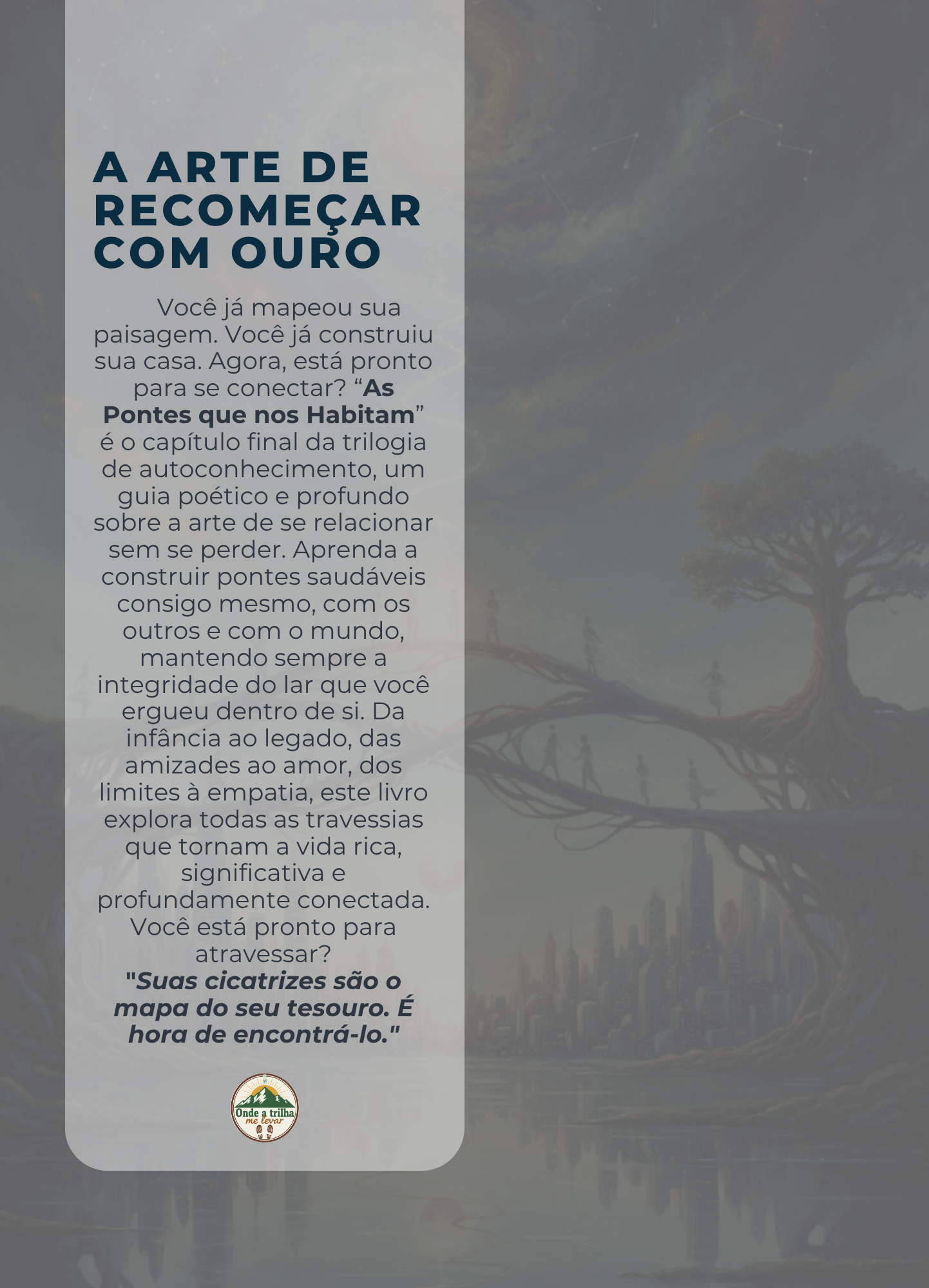 As Pontes que nos Habitam