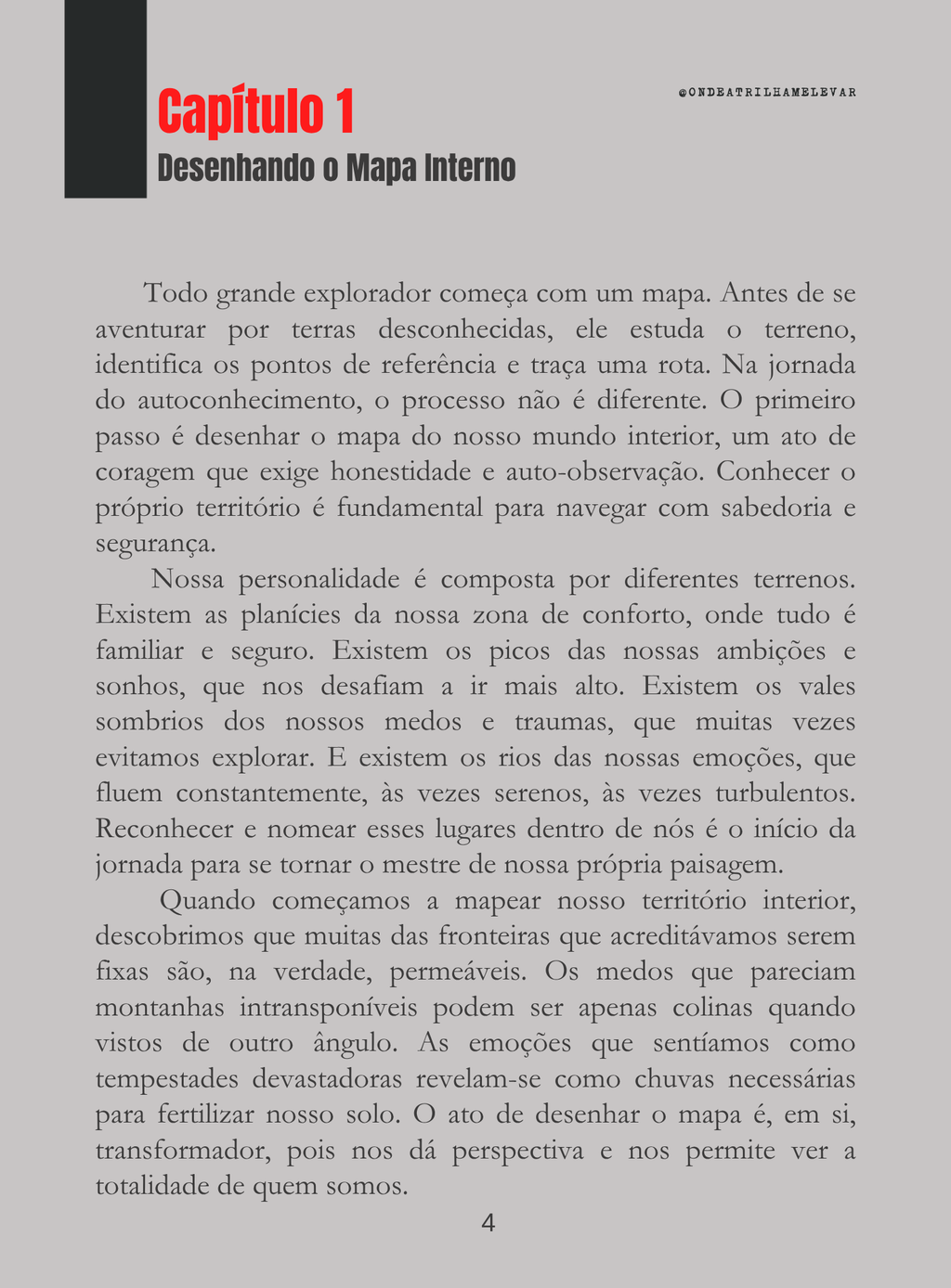 Quando você se torna a sua própria paisagem