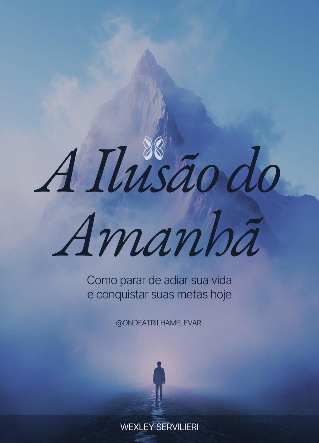 A Ilusão do Amanhã