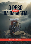 O Peso Invisível da Bagagem